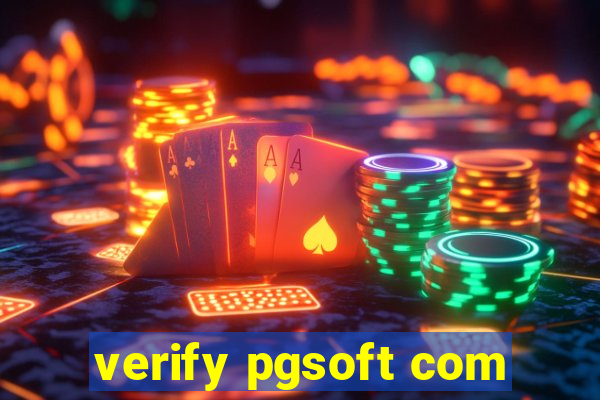 verify pgsoft com